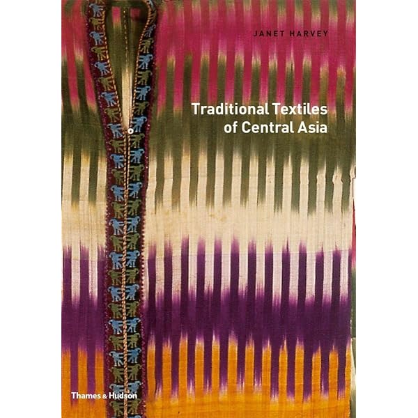 Traditional Textiles of Central Asia: Harvey, Janet: 9780500278758